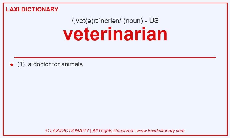 Definition veterinarian in American English
