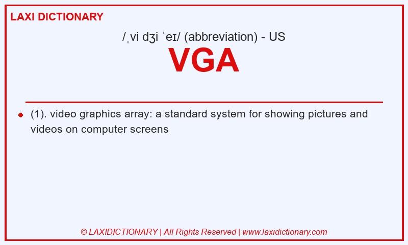 Definition VGA in American English