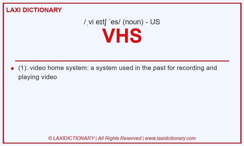 Definition VHS in American English