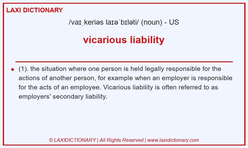 Definition vicarious liability in American English