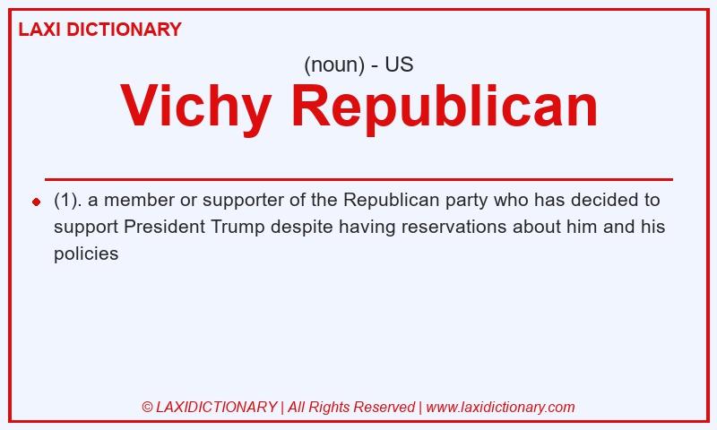 Definition Vichy Republican in American English