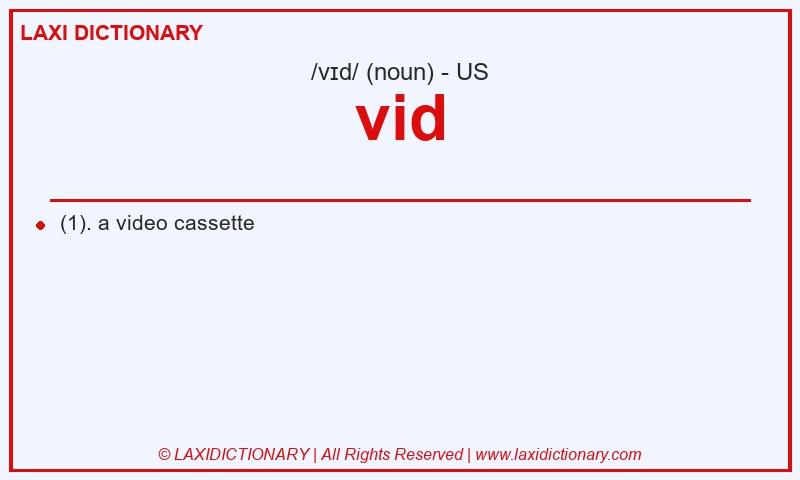 Definition vid in American English