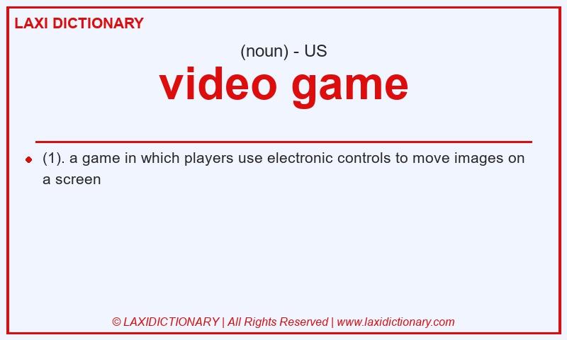 Definition video game in American English