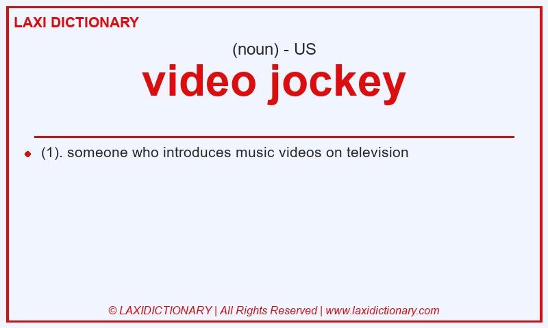 Definition video jockey in American English