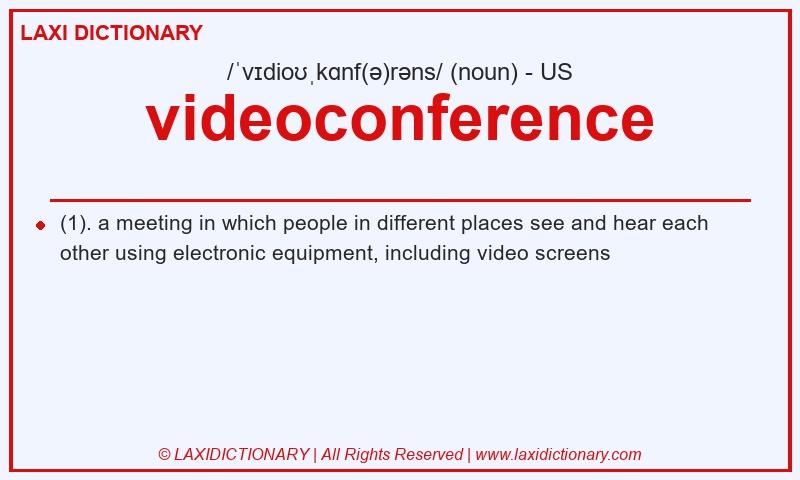 Definition videoconference in American English