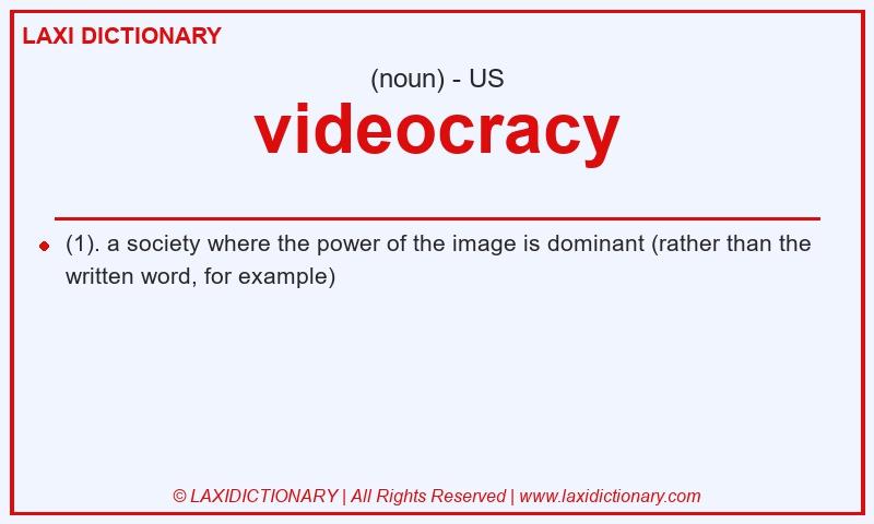 Definition videocracy in American English