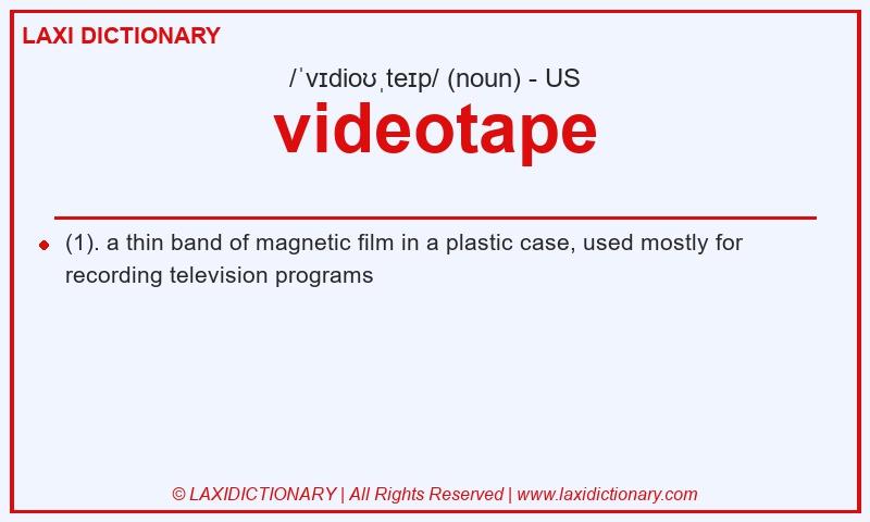 Definition videotape in American English