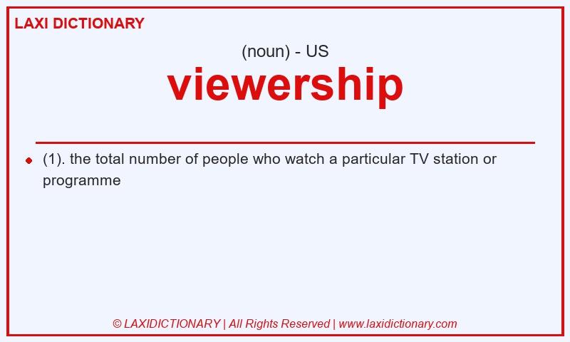 Definition viewership in American English