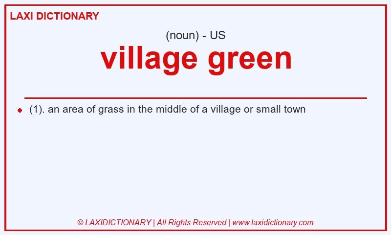 Definition village green in American English