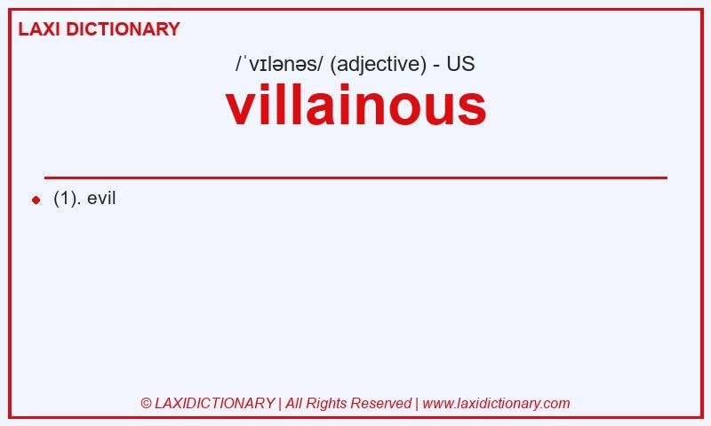 Definition villainous in American English