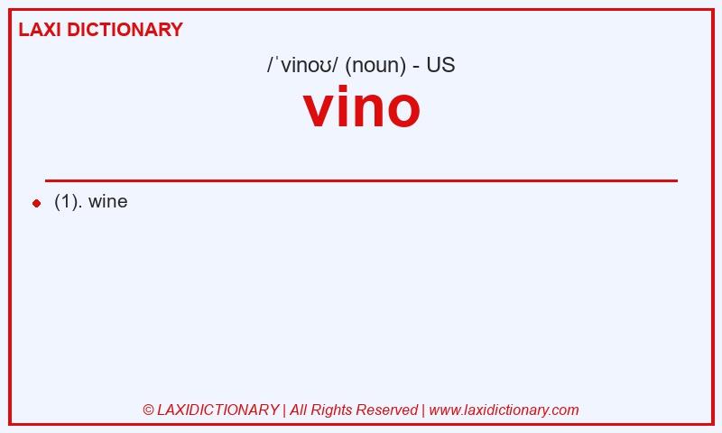 Definition vino in American English