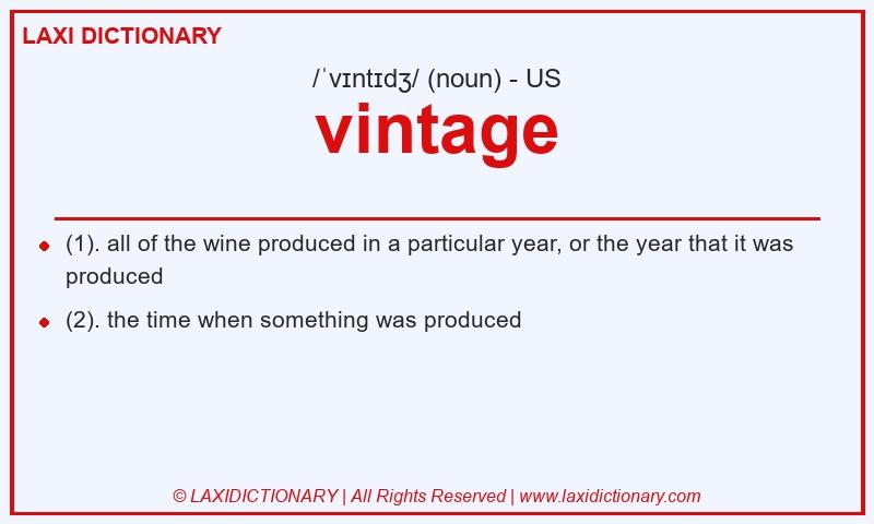 Definition vintage in American English