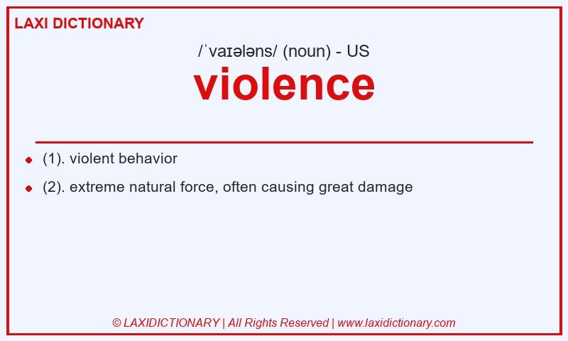 Definition violence in American English