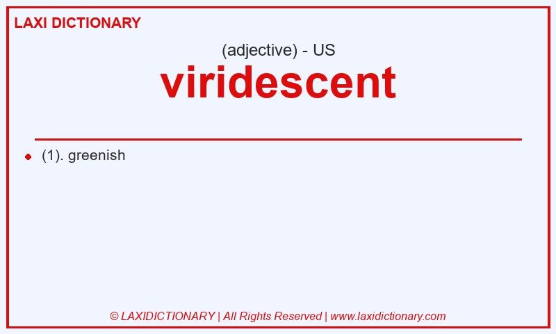 Definition viridescent in American English