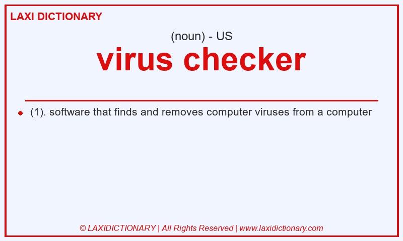 Definition virus checker in American English