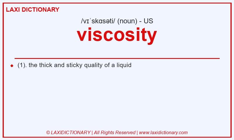 Definition viscosity in American English