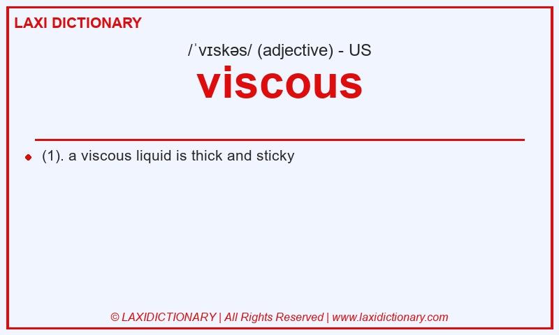Definition viscous in American English