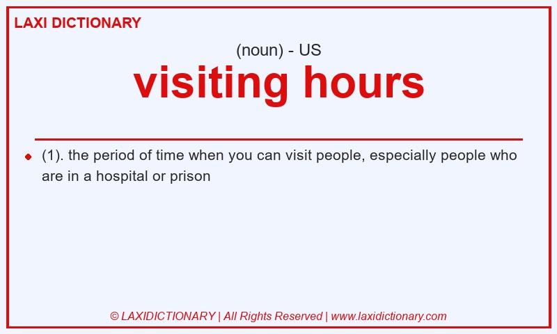 Definition visiting hours in American English