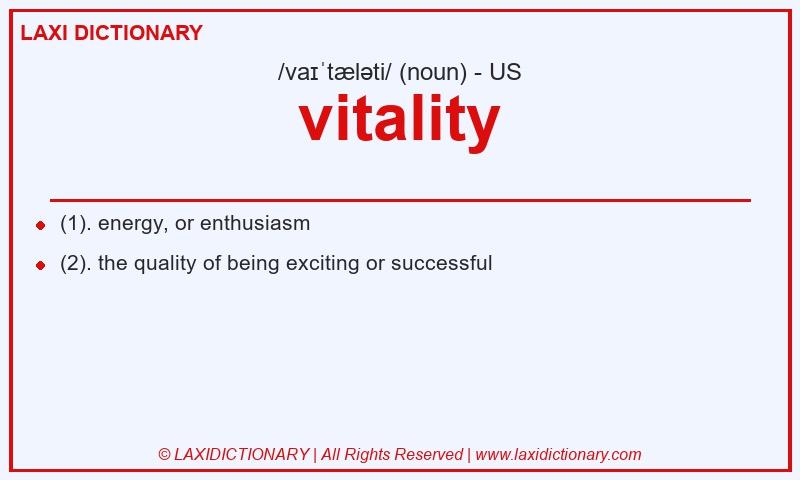 Definition vitality in American English