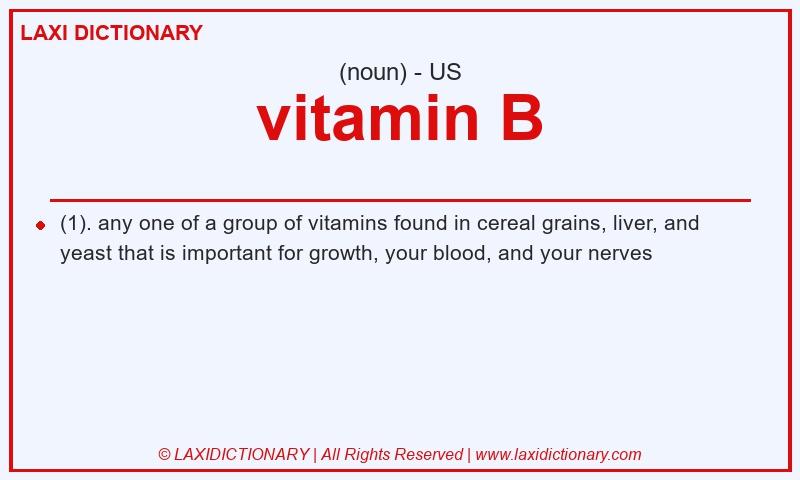 Definition vitamin B in American English