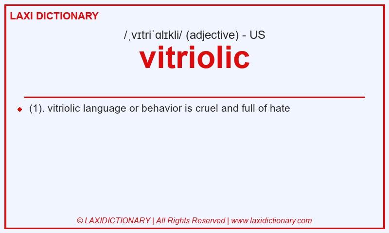 Definition vitriolic in American English