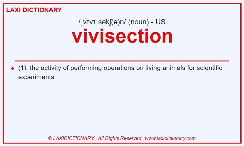 Definition vivisection in American English