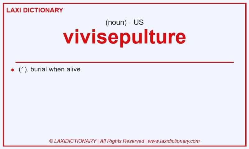 Definition vivisepulture in American English
