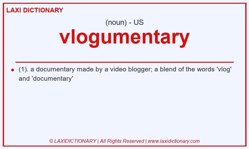 Definition vlogumentary in American English
