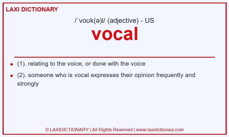 Definition vocal in American English