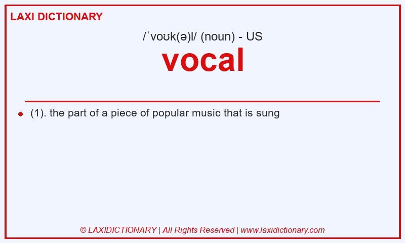 Definition vocal in American English