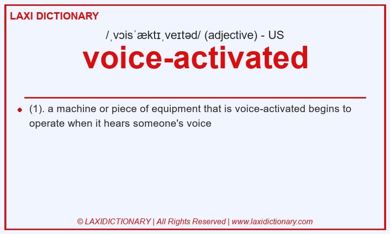 Definition voice-activated in American English