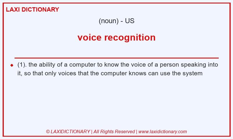 Definition voice recognition in American English