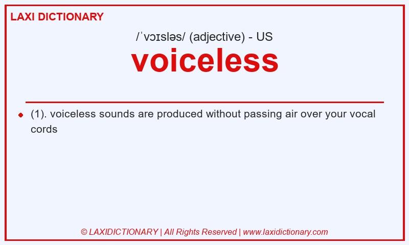 Definition voiceless in American English