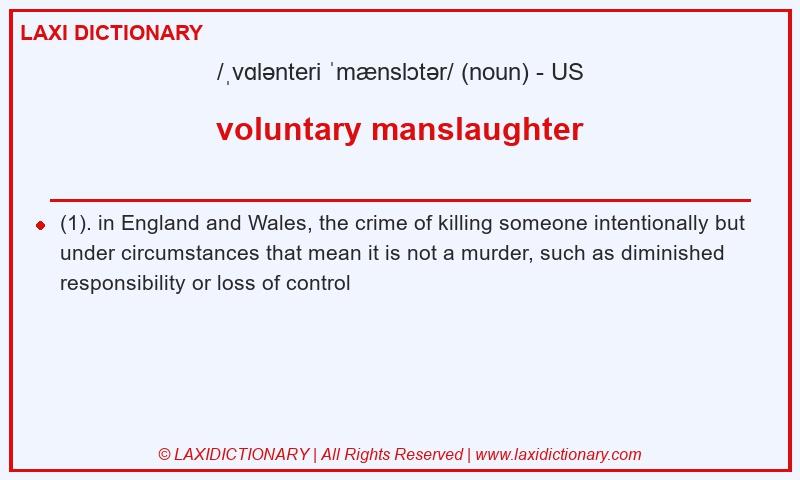 Definition voluntary manslaughter in American English
