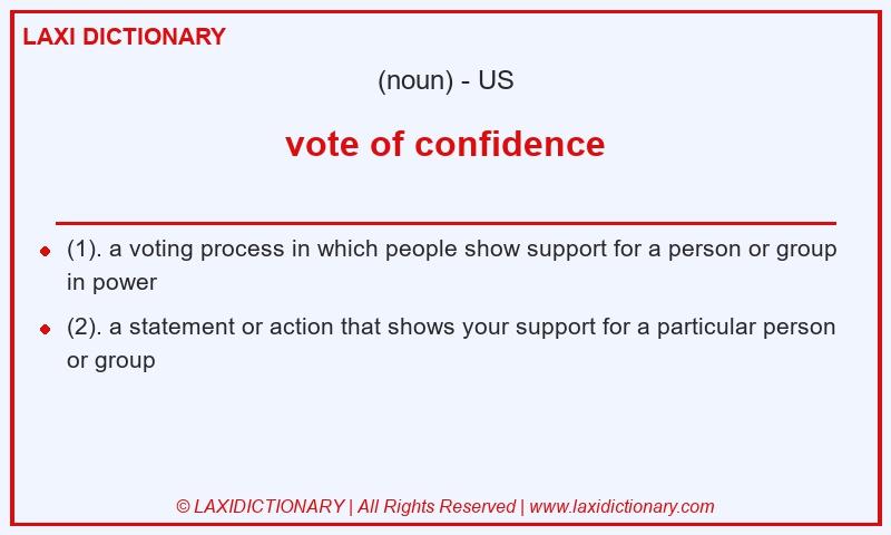 Definition vote of confidence in American English