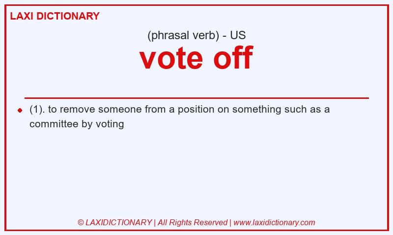 Definition vote off in American English