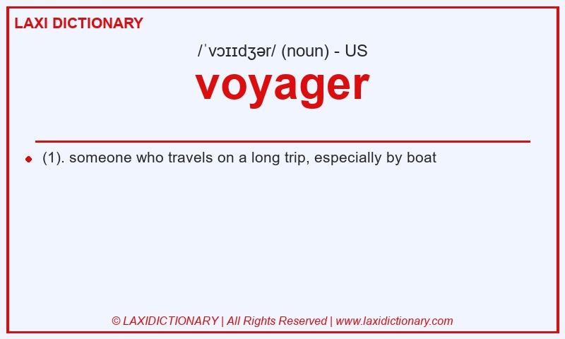 Definition voyager in American English