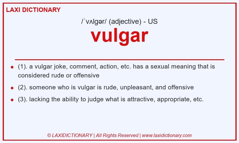 Definition vulgar in American English