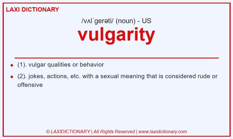 Definition vulgarity in American English