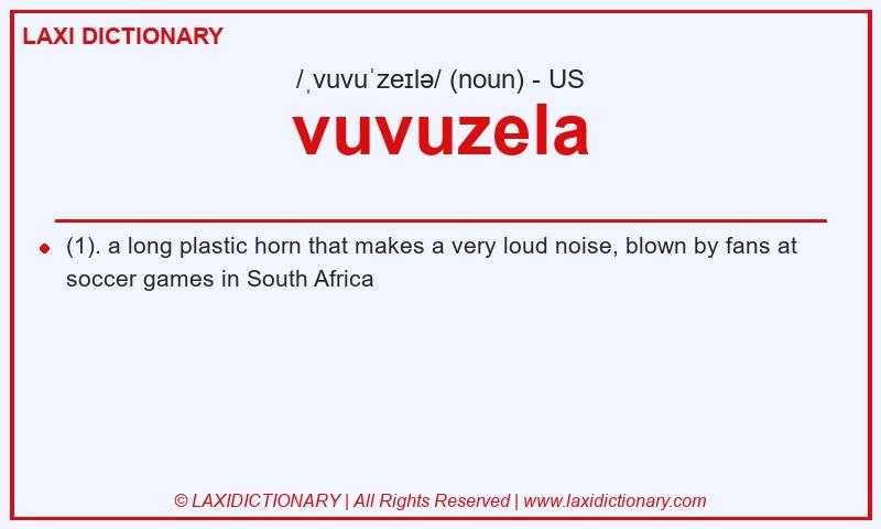 Definition vuvuzela in American English