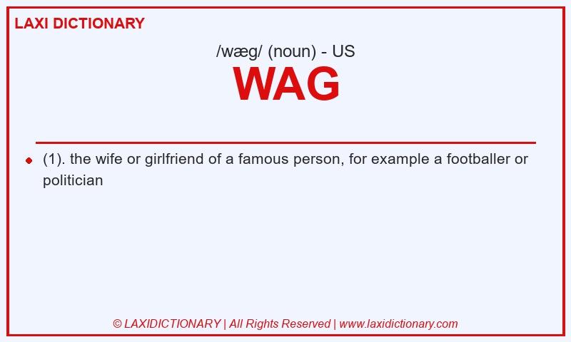 Definition WAG in American English