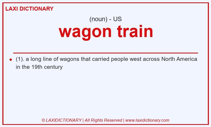 Definition wagon train in American English