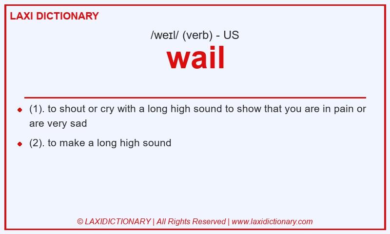 Definition wail in American English