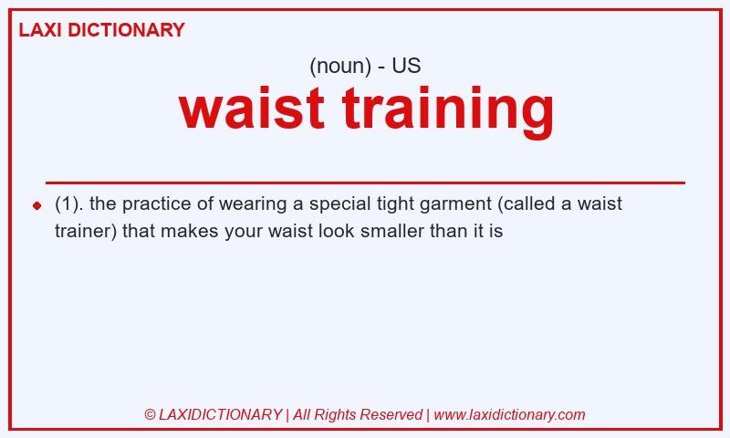 Definition waist training in American English