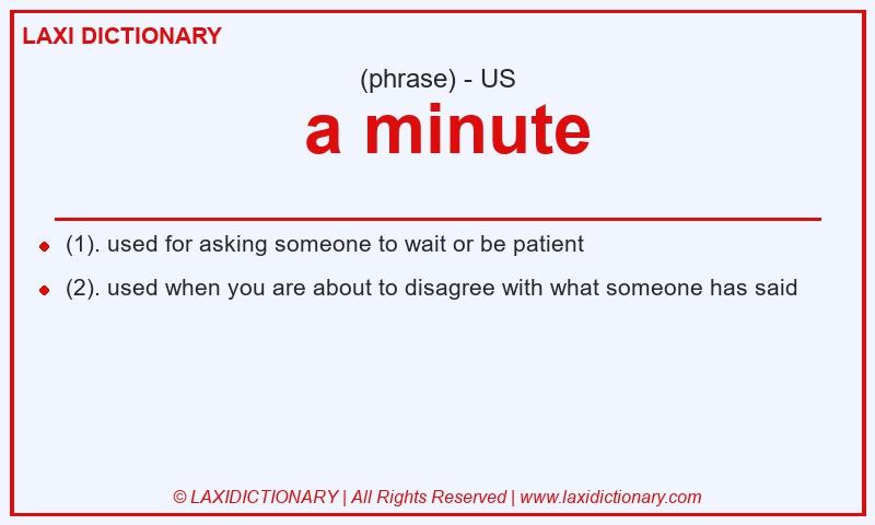 Definition a minute in American English