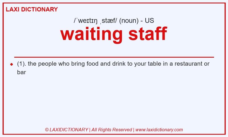 Definition waiting staff in American English