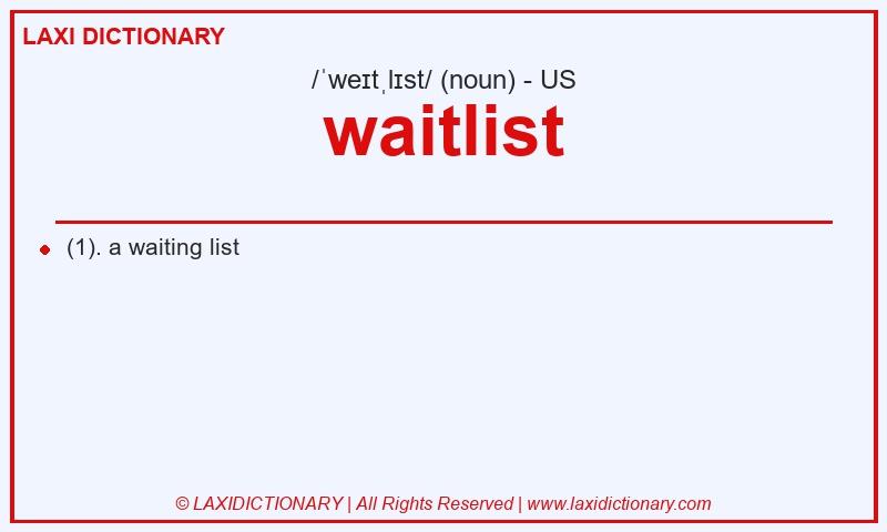 Definition waitlist in American English