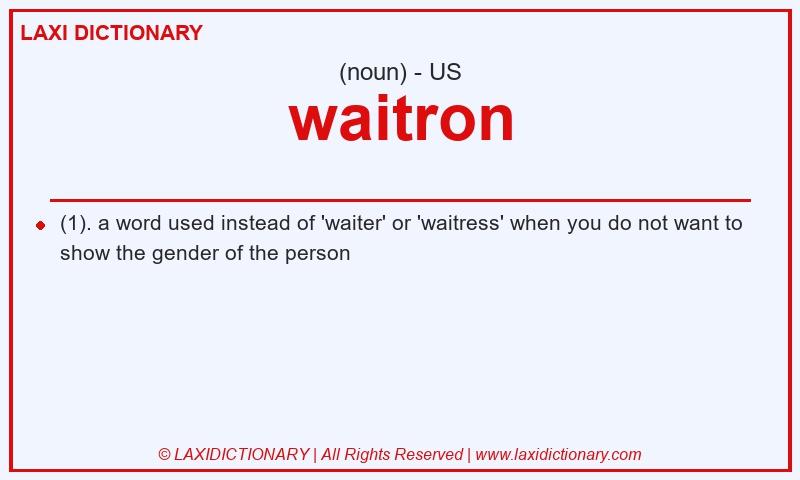 Definition waitron in American English