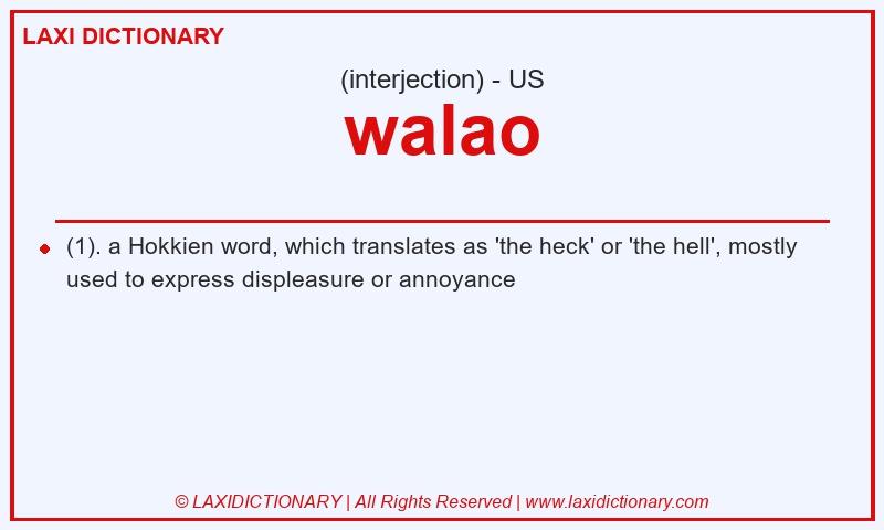 Definition walao in American English