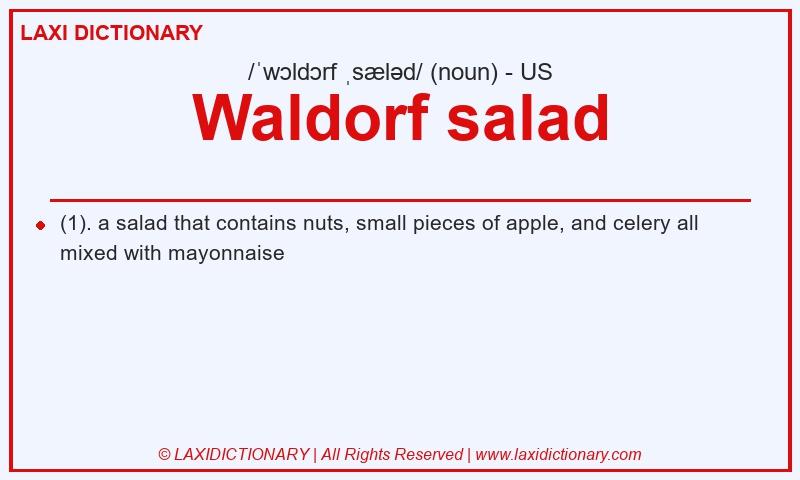 Definition Waldorf salad in American English